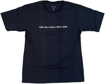 Drake tee "Views was actually pretty good"