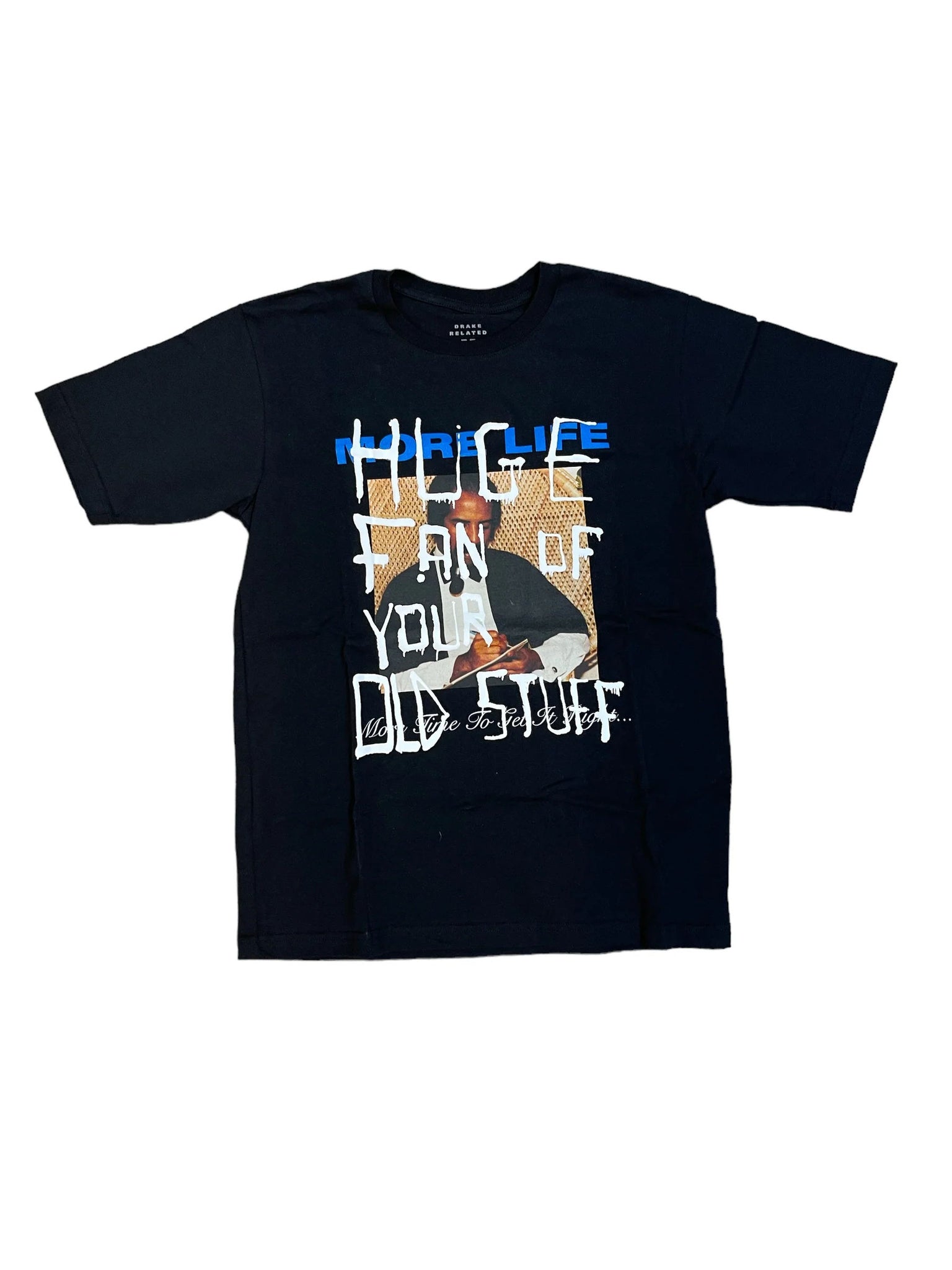 Drake Tee "More Life Huge Fan"