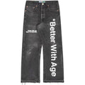 Better With Age In Case You Forgot Denim Black