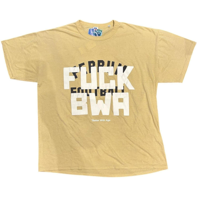 Better With Age F*** BWA Tee "Yellow"