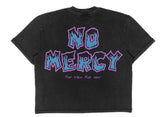 Commons No Mercy Not Ever Tee Black