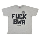 Better With Age 'Fuck BWA' Shirt Grey