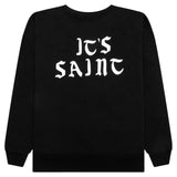 Saint Michael It's Saint Crewneck Black